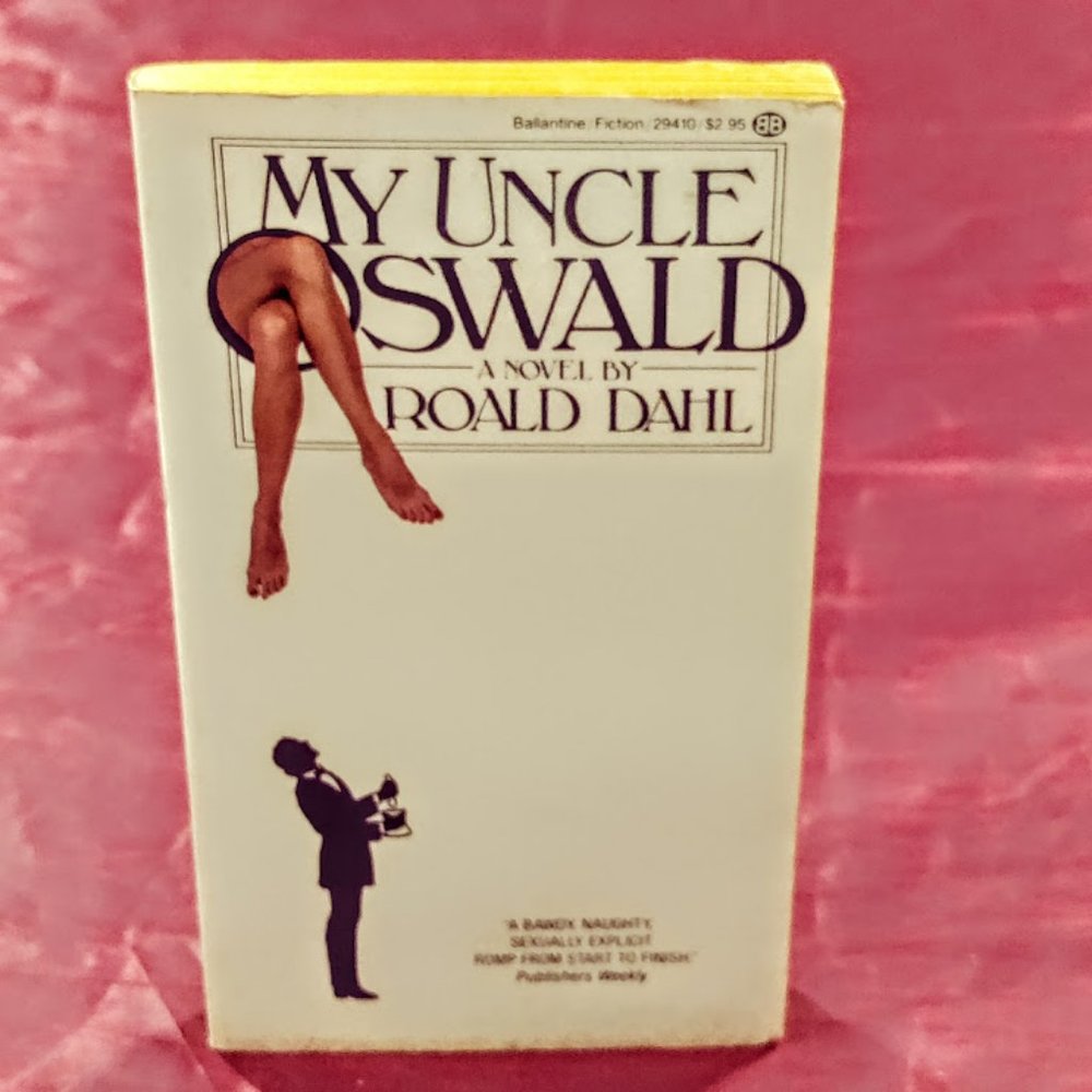 My Uncle Oswald A Novel Roald Dahl